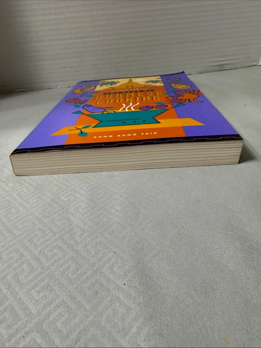The Best of Burmese Cooking Under the Golden Pagoda Cookbook by Aung Aung Taik